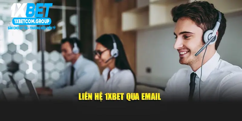 Liên hệ 1xbet qua email