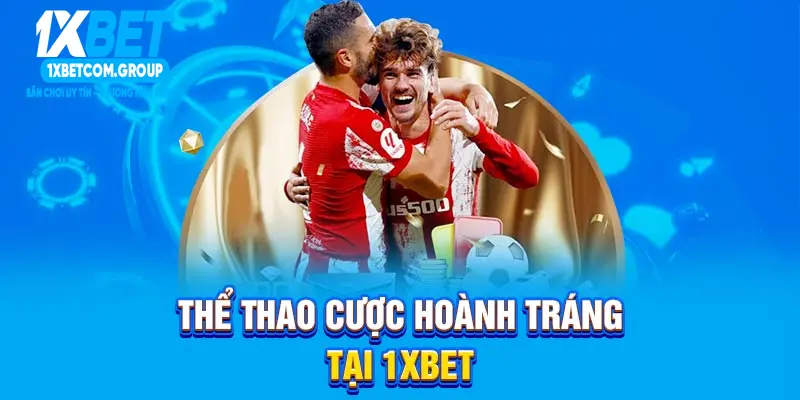 Thể thao cược hoành tráng tại 1XBET